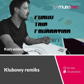 ‌Musoneo - Klubowy remiks - Kurs video PL (wersja elektroniczna)