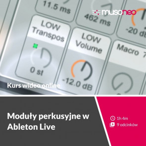 ‌Musoneo - ‌Moduły perkusyjne w Ableton Live - Kurs video PL (wersja elektroniczna)