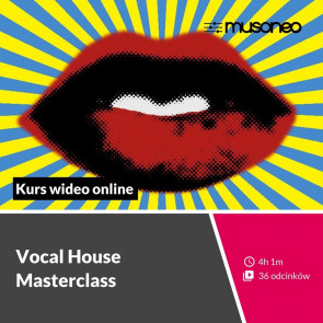 ‌Musoneo - ‌Vocal House Masterclass - Kurs video PL (wersja elektroniczna)